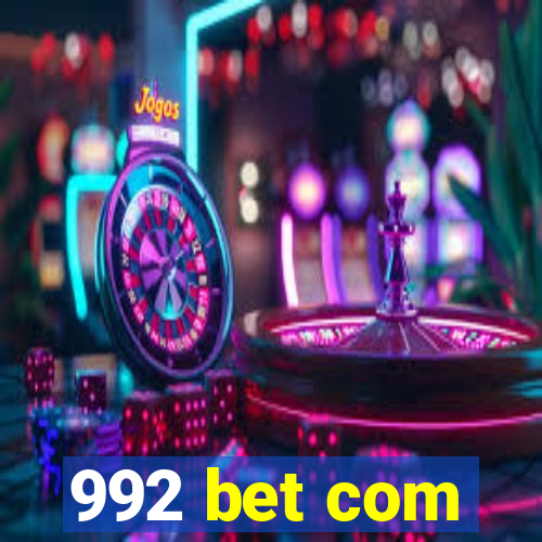 992 bet com