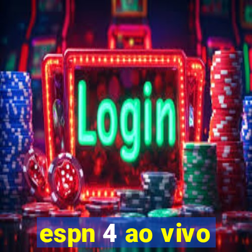 espn 4 ao vivo