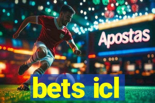 bets icl