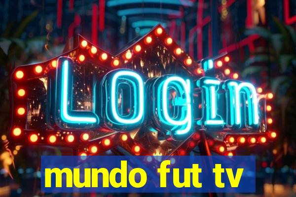 mundo fut tv