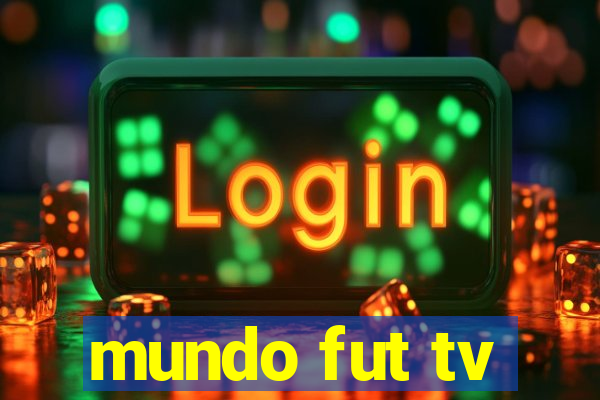 mundo fut tv