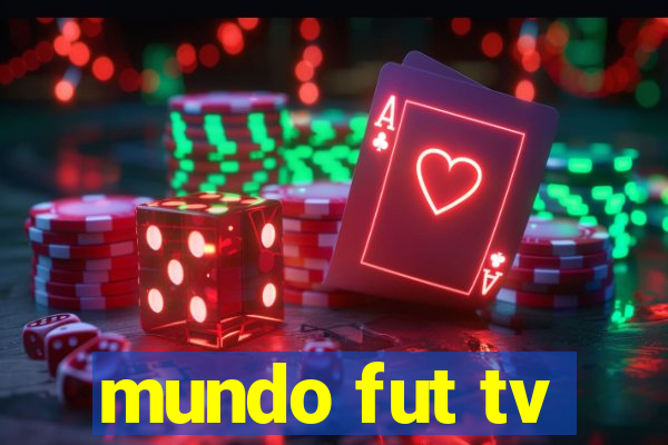 mundo fut tv