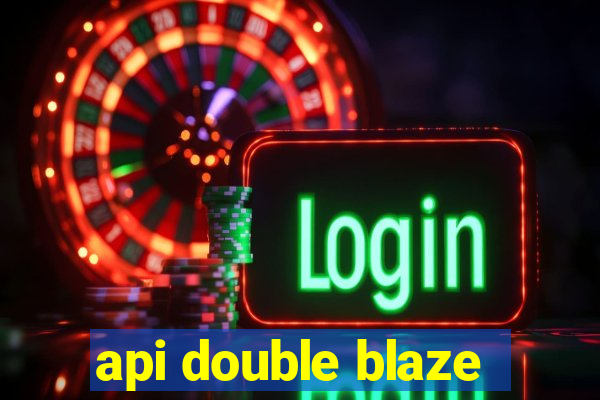 api double blaze