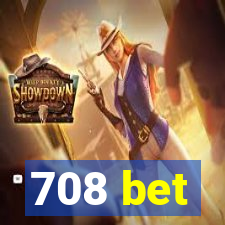 708 bet