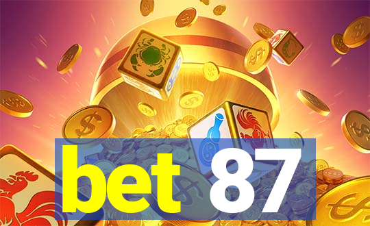 bet 87