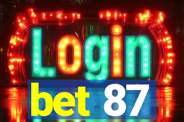 bet 87