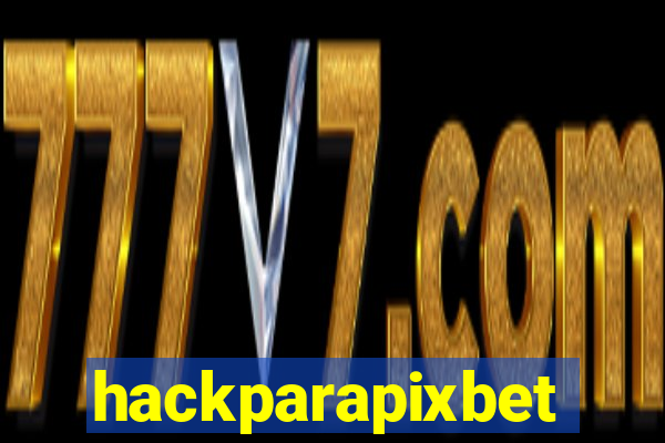 hackparapixbet