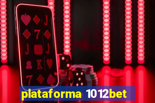 plataforma 1012bet