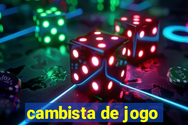 cambista de jogo