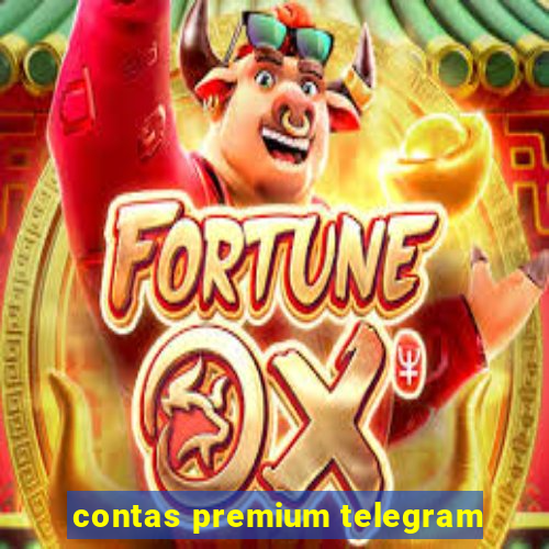 contas premium telegram