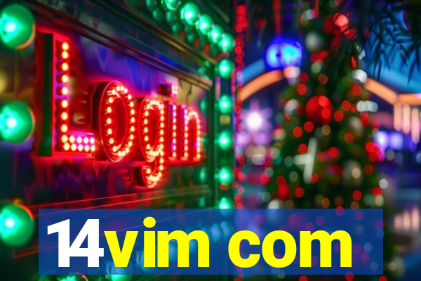 14vim com