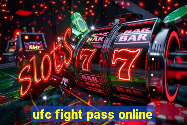 ufc fight pass online