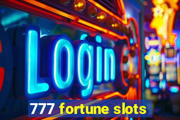 777 fortune slots