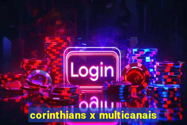 corinthians x multicanais