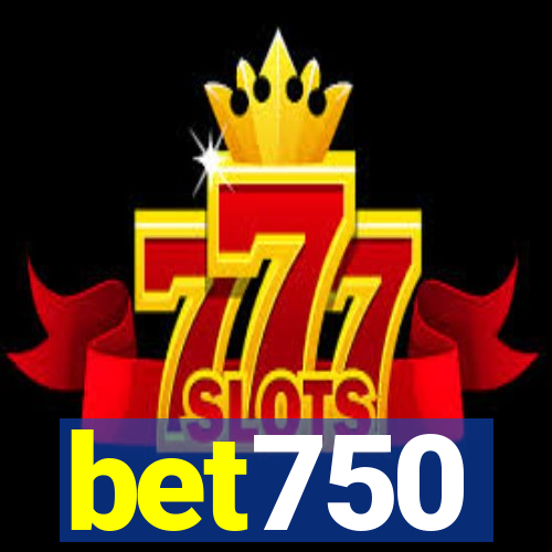 bet750