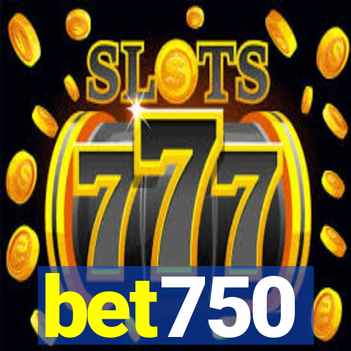 bet750