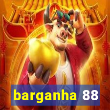 barganha 88