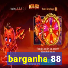 barganha 88