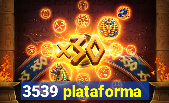 3539 plataforma