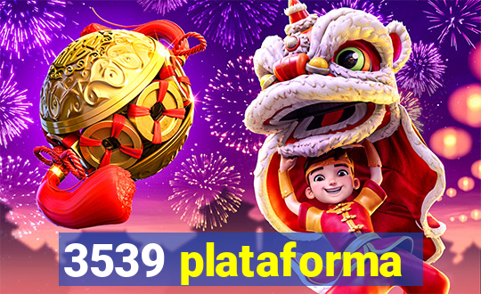 3539 plataforma