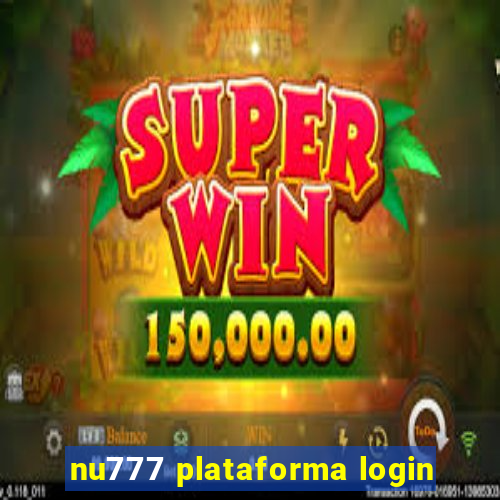 nu777 plataforma login