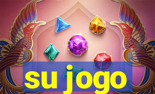 su jogo