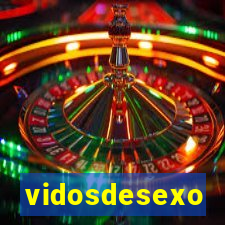 vidosdesexo