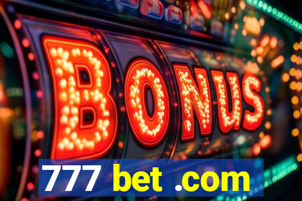 777 bet .com