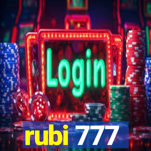 rubi 777