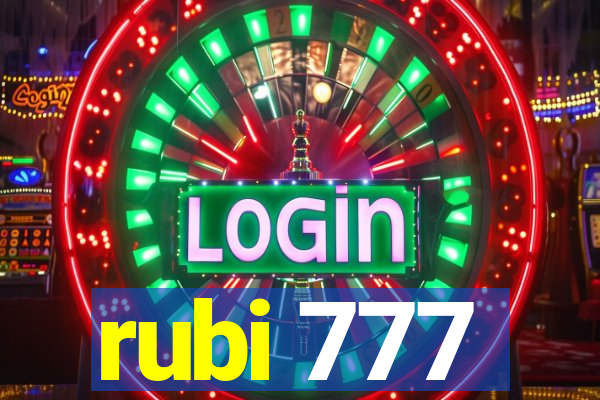 rubi 777