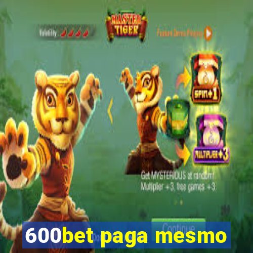 600bet paga mesmo