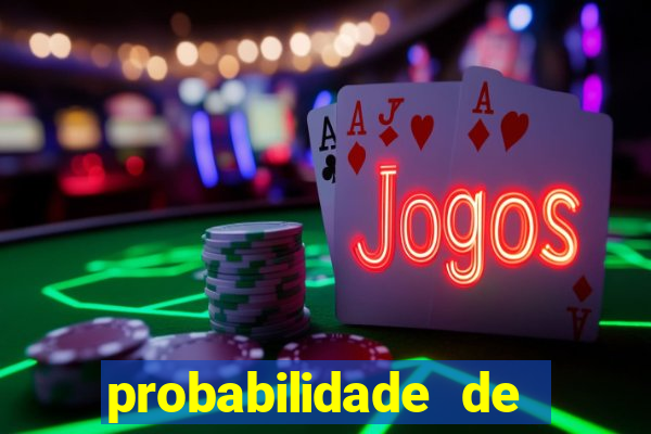 probabilidade de jogos de futebol