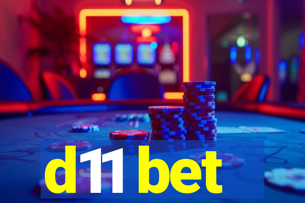 d11 bet