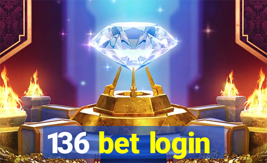 136 bet login