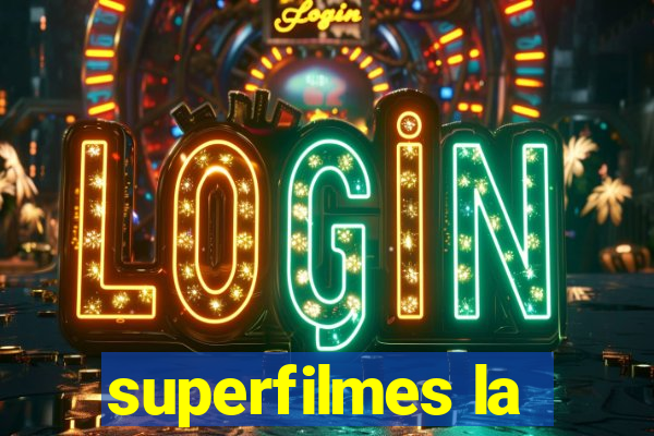 superfilmes la