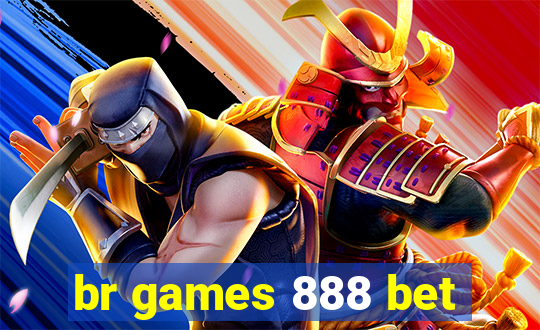 br games 888 bet