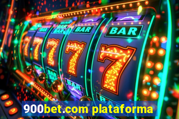 900bet.com plataforma