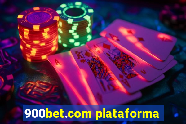 900bet.com plataforma