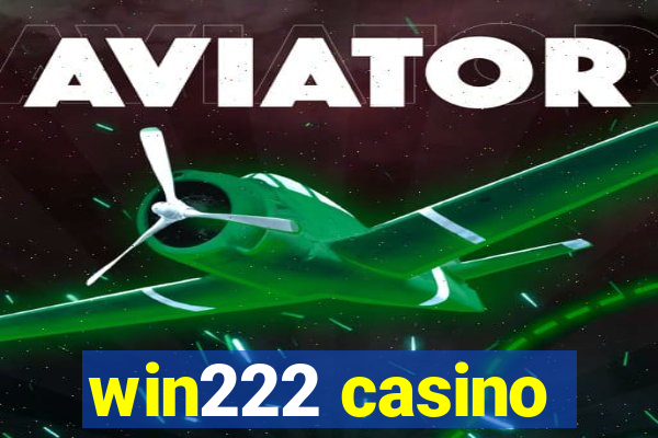 win222 casino