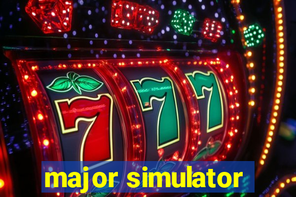 major simulator