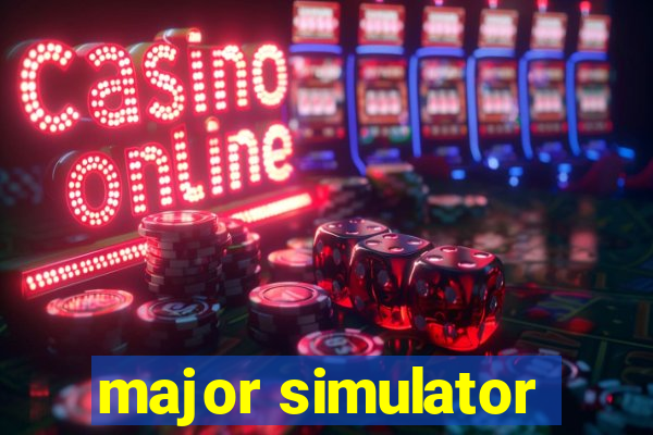 major simulator