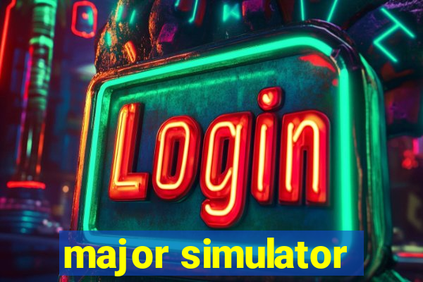 major simulator