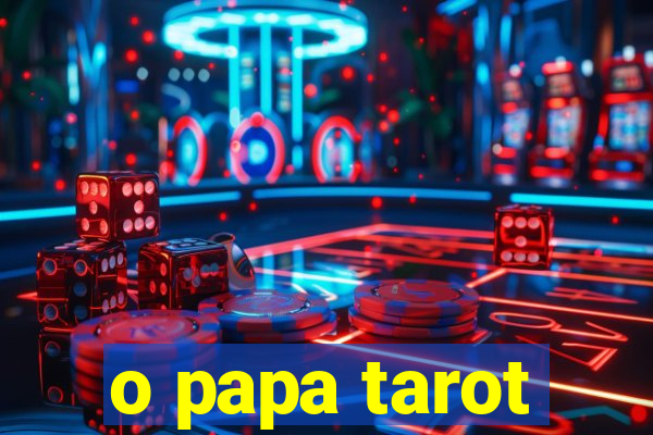 o papa tarot