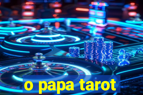 o papa tarot