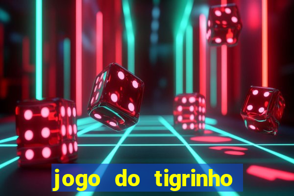 jogo do tigrinho aposta 5 reais