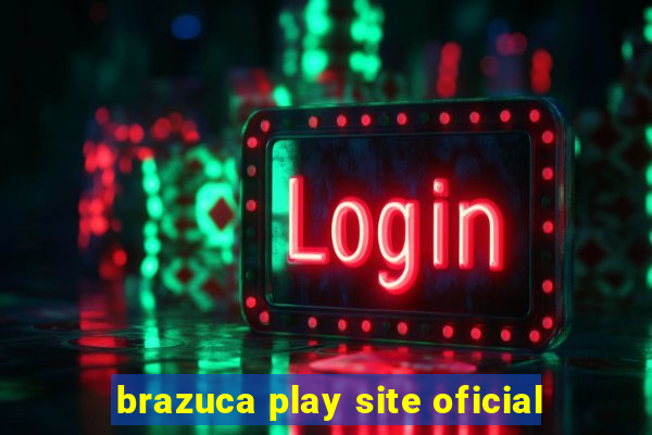 brazuca play site oficial