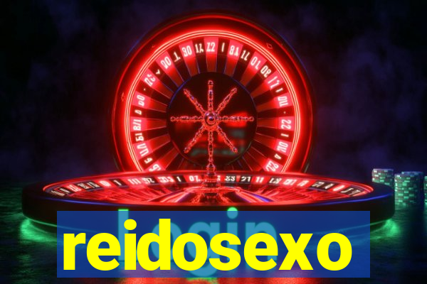 reidosexo