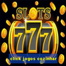 click jogos cozinhar