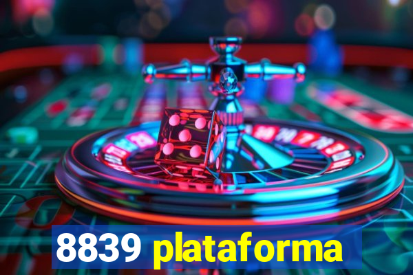 8839 plataforma