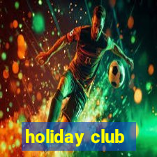 holiday club